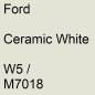Preview: Ford, Ceramic White, W5 / M7018.